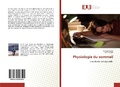 Cover: Physiologie du sommeil - &Eacute;ditions universitaires europ&eacute;ennes