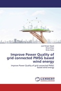 Cover: Improve Power Quality of grid connected PMSG based wind energy - LAP Lambert Academic Publishing