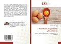 Cover: Nouveaux ingr&eacute;dients alimentaires - &Eacute;ditions universitaires europ&eacute;ennes