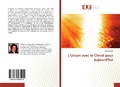 Cover: L'Union avec le Christ pour aujourd'hui - &Eacute;ditions universitaires europ&eacute;ennes