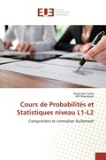 Cover: Cours de Probabilit&eacute;s et Statistiques niveau L1-L2 - &Eacute;ditions universitaires europ&eacute;ennes