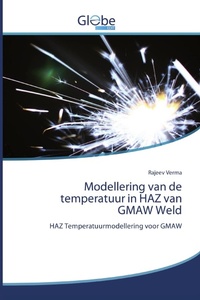 Enlarge image Cover: Modellering van de temperatuur in HAZ van GMAW Weld - GlobeEdit