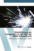 Cover: Modellierung der Temperatur in der HAZ der MAW-Schwei&szlig;naht - AV Akademikerverlag