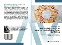 Abbildung von: Een Sociolinguistische Analyse van Diglossic Code-Switching - AV Akademikerverlag