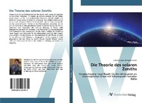 Abbildung von: Die Theorie des solaren Zeniths - AV Akademikerverlag