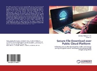 Abbildung von: Secure File Download over Public Cloud Platform - LAP Lambert Academic Publishing