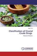 Cover: Classification of Crucial Crude Drugs - LAP Lambert Academic Publishing