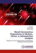 Cover: Novel Coronavirus Pneumonia in Wuhan, China: a retrospective analysis - LAP Lambert Academic Publishing