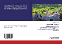 Abbildung von: Livestock Waste Management in Environmental Hygiene - LAP Lambert Academic Publishing