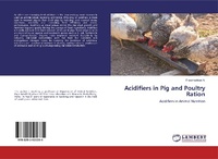 Abbildung von: Acidifiers in Pig and Poultry Ration - LAP Lambert Academic Publishing