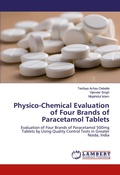 Cover: Physico-Chemical Evaluation of Four Brands of Paracetamol Tablets - LAP Lambert Academic Publishing