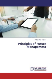 Enlarge image Cover: Principles of Future Management - LAP Lambert Academic Publishing