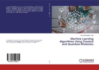 Abbildung von: Machine Learning Algorithms Using Classical and Quantum Photonics - LAP Lambert Academic Publishing