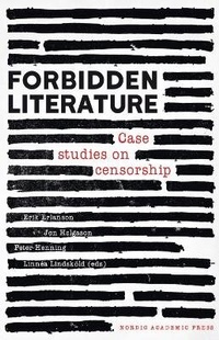 Enlarge image Cover: Forbidden Literature - Nordic Academic Press