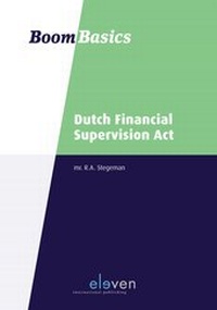Abbildung von: Boom Basics Dutch Financial Supervision Act - Eleven International Publishing