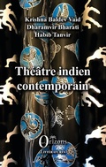 Cover: Theatre indien contemporain - EDITIONS ORIZONS