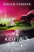 Cover: Cryptal's Champion (Songs of Si'Empra, #2) - Miriam Verbeek