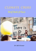 Cover: Climate Crisis--Brief Book of Facts - Total Health Publications