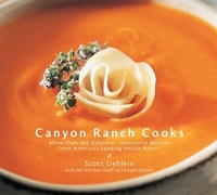 Abbildung von: Canyon Ranch Cooks - Harmony/Rodale/Convergent