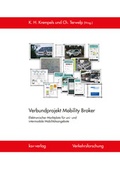 Cover: Verbundprojekt Mobility Broker - ksv-verlag Thomas J. Mager