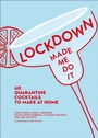 Cover: Lockdown Made Me Do It - HarperCollins