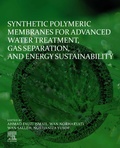 Cover: Synthetic Polymeric Membranes for Advanced Water Treatment, Gas Separation, and Energy Sustainability - Elsevier