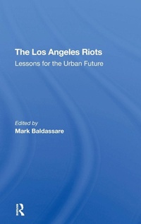 Enlarge image Cover: The Los Angeles Riots - Routledge