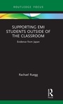 Cover: Supporting EMI Students Outside of the Classroom - Routledge