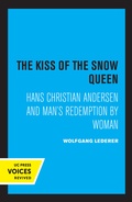 Cover: The Kiss of the Snow Queen - University of California Press