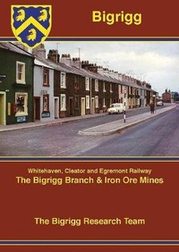 Enlarge image Cover: Bigrigg - Cumbrian Railways Association