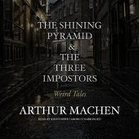 Enlarge image Cover: The Shining Pyramid & the Three Impostors Lib/E - Blackstone Publishing