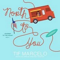 Enlarge image Cover: North to You Lib/E - Blackstone Publishing