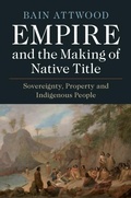 Cover: Empire and the Making of Native Title - Cambridge University Press