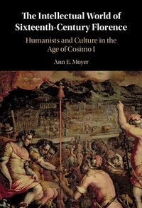 Abbildung von: The Intellectual World of Sixteenth-Century Florence - Cambridge University Press
