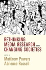 Cover: Rethinking Media Research for Changing Societies - Cambridge University Press