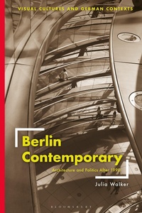 Enlarge image Cover: Berlin Contemporary - Bloomsbury Visual Arts