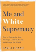 Cover: Me and White Supremacy - Quercus Publishing