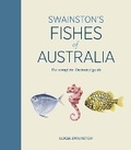 Cover: Swainston's Fishes of Australia: The complete illustrated guide - Penguin Random House Australia