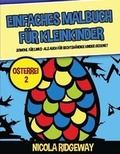 Cover: Einfaches Malbuch fuer Kleinkinder (Osterrei 2) - CBT Books