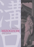 Cover: Mizoguchi and Japan - BFI Publishing