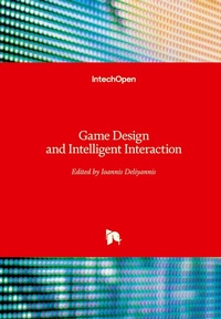 Enlarge image Cover: Game Design and Intelligent Interaction - IntechOpen