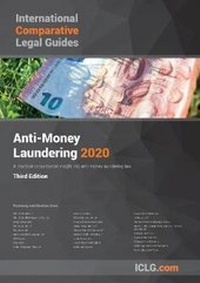 Enlarge image Cover: International Comparative Legal Guide 2020: International Comparative Legal Guide - Anti-Money Laundering 3 - Global Legal Group Ltd
