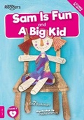 Cover: Sam is Fun and A Big Kid - BookLife Publishing
