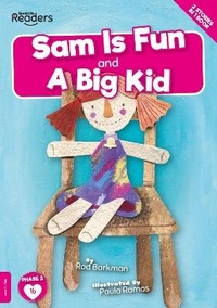 Enlarge image Cover: Sam is Fun and A Big Kid - BookLife Publishing