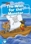 Cover: The Wait for the Monster - BookLife Publishing
