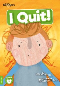 Enlarge image Cover: I Quit! - BookLife Publishing
