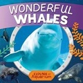 Cover: Wonderful Whales - BookLife Publishing
