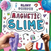 Enlarge image Cover: Magnetic Slime - BookLife Publishing