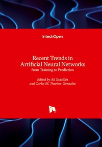 Enlarge image Cover: Recent Trends in Artificial Neural Networks - IntechOpen