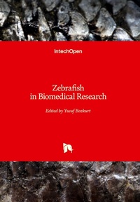Enlarge image Cover: Zebrafish in Biomedical Research - IntechOpen